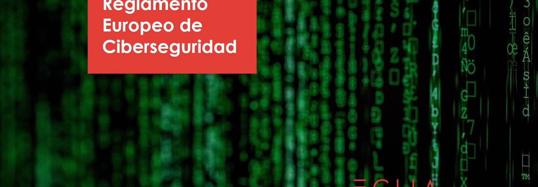 Reglamento Europeo de Ciberseguridad