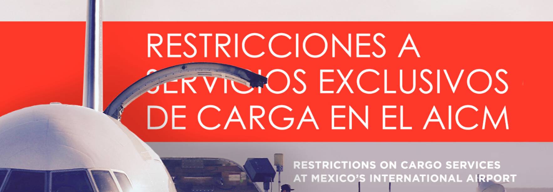 Se promulga decreto por el que se restringirá el uso del aeropuerto AICM para el servicio de transporte aéreo exclusivo de carga