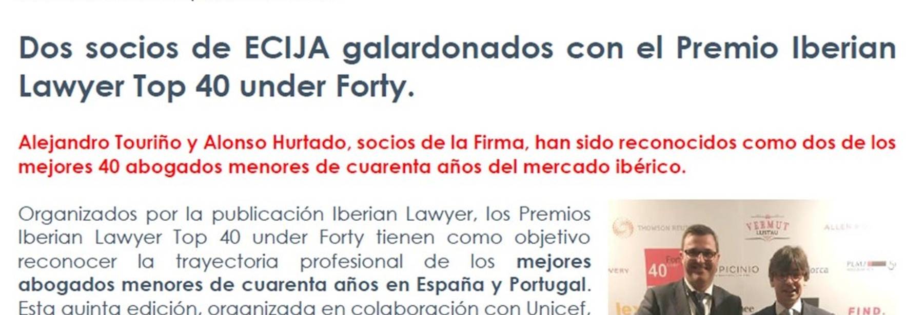 Dos socios de ECIJA galardonados con el Premio Iberian Lawyer Top 40 under Forty.