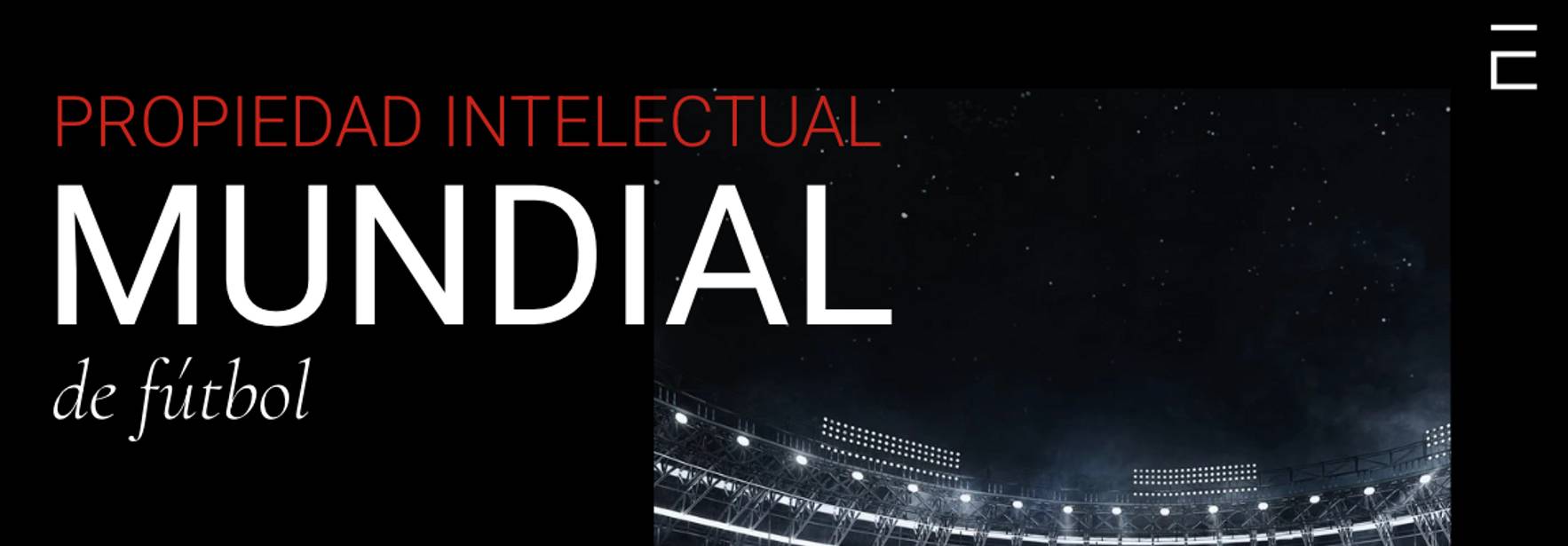 Una imagen que presenta un mensaje sobre la propiedad intelectual relacionada con el Mundial de fútbol.