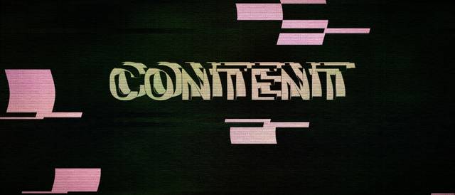 La imagen muestra la palabra 'CONTENT' en un estilo distorsionado y glitch sobre un fondo oscuro.