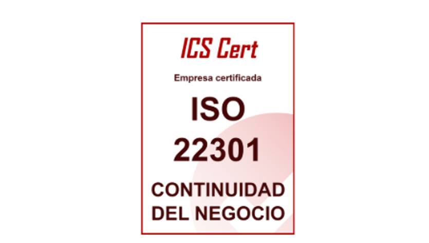 Certificación ISO 22301 sobre continuidad del negocio.