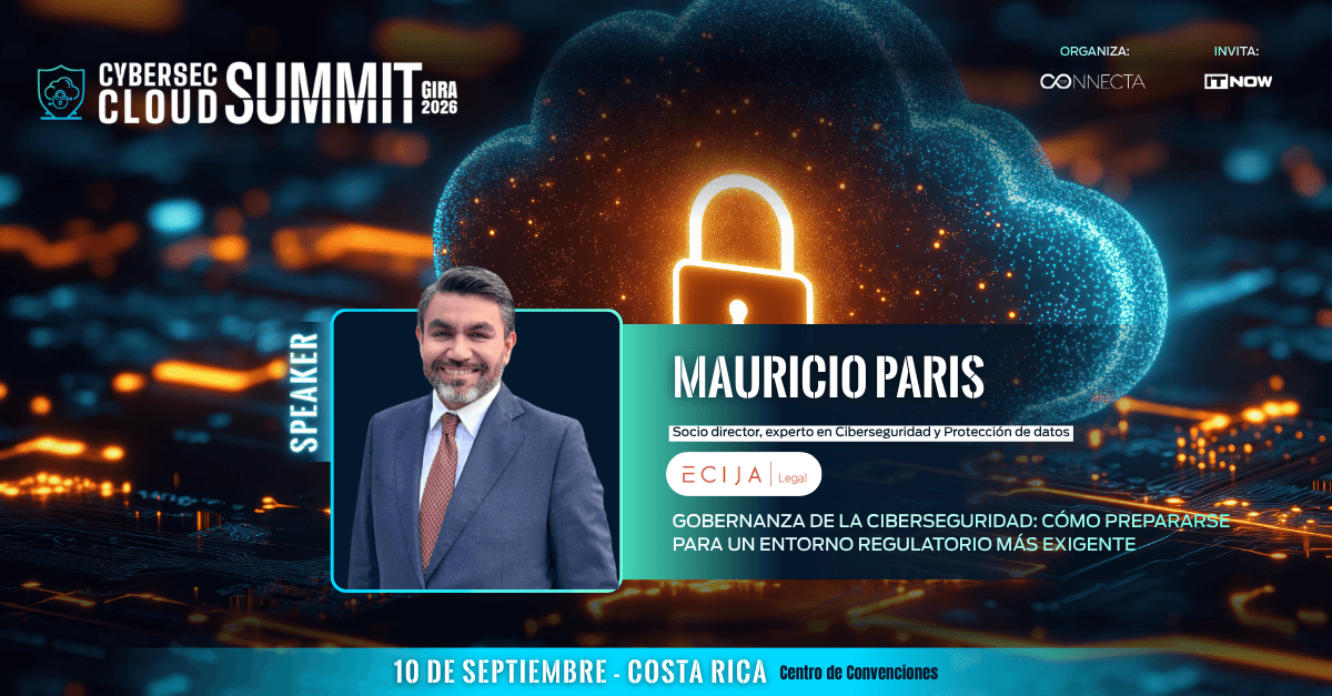 El evento Cybersec Cloud Summit 2023 presenta a Mauricio Paris como ponente, discutiendo la gobernanza de la ciberseguridad en un entorno regulatorio exigente.